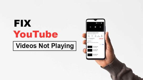 YouTube Videos Not Playing