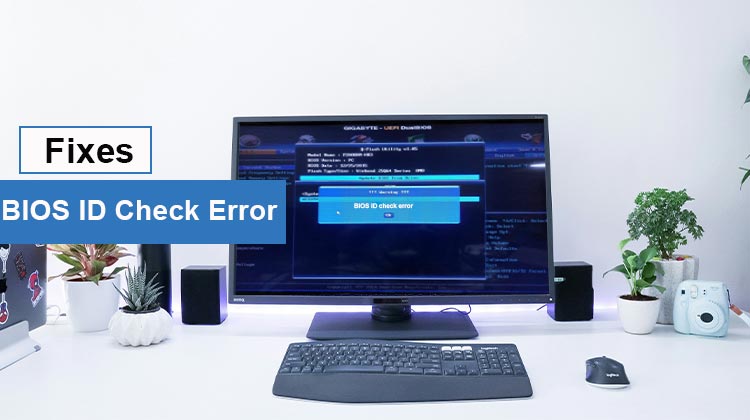 BIOS ID check error