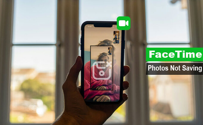 FaceTime Photos Not Saving