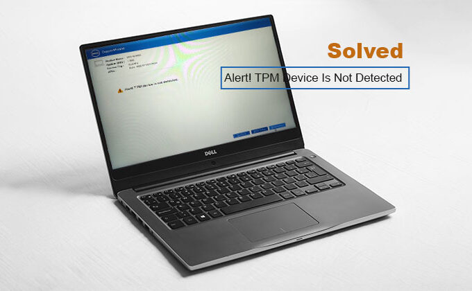 Alert! TPM Device Is Not Detected