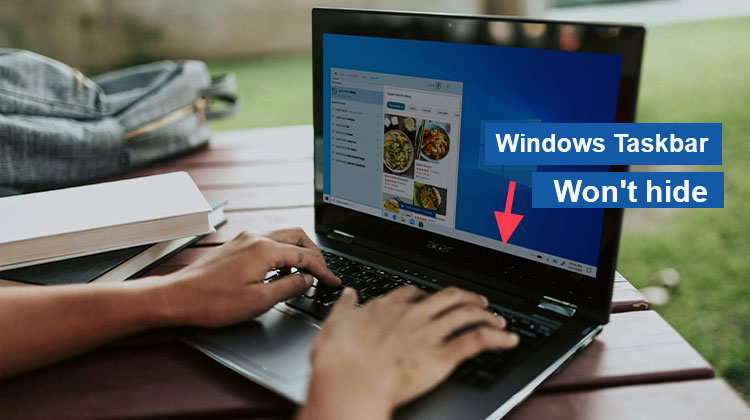 Taskbar Won't Hide