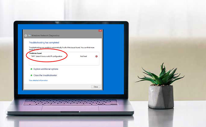 WiFi Doesn't Have a Valid IP Configuration