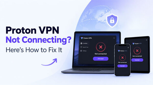 Proton VPN Not Connecting