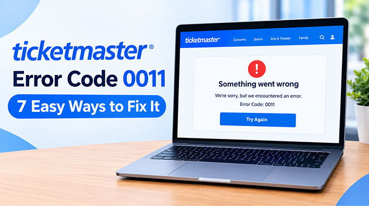 Ticketmaster Error Code 0011